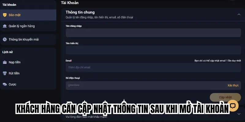 Khách hàng cần cập nhật thông tin sau khi mở tài khoản