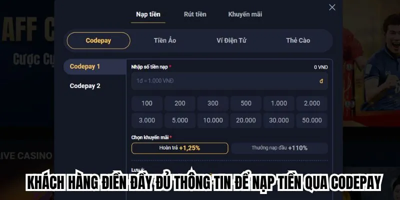 Khách hàng điền đầy đủ thông tin để nạp tiền qua codepay