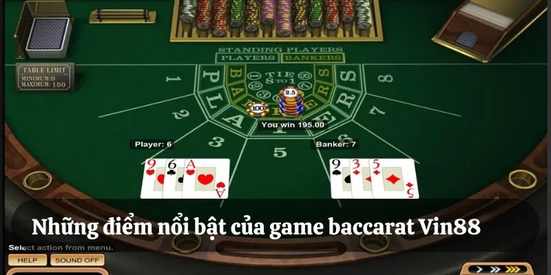 Những điểm nổi bật của game baccarat Vin88